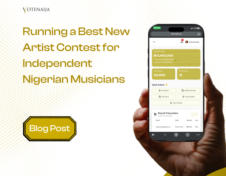 Running a Best New Artist Contest for Independent Nigerian Musicians